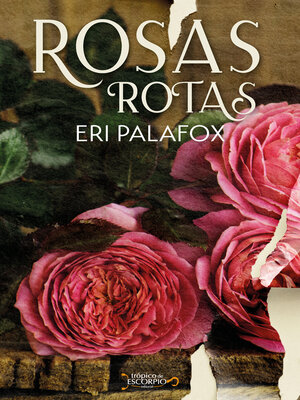 cover image of Rosas Rotas